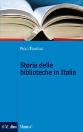 Copertina: Storia delle biblioteche in Italia-Dall