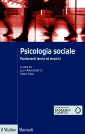 Copertina: Psicologia sociale -Fondamenti teorici ed empirici