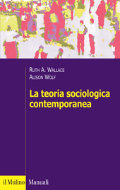 Copertina: La teoria sociologica contemporanea-